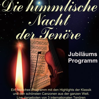 die himmlische Nacht der Tenöre - RGV Veranstaltungen